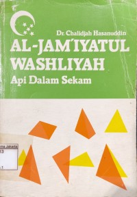 Image of Al-Jami'Yatul Washliyah Api dalam Sekam