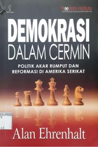 Image of Demokrasi dalam cermin politik akar rumput dan reformasi di Amerika Serikat