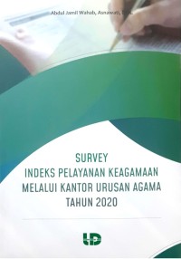Image of Survey indeks pelayanan keagamaan melalui kantor urusan agama tahun 2020