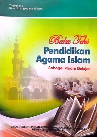 Image of Buku teks pendidikan agama Islam: sebagai media belajar