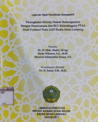 Image of Peningkatan Kinerja Dalam Hubungan Dengan Perancanaan dan BLU Kelembagaan PTAI: Studi Evaluasi Pada IAIN Raden Intan Lampung