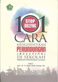 Image of Modul Pendidikan Budaya Damai di Sekolah; 101 Cara Menghentikan Perundungan (Bullying) di Sekolah Berbaris Pendidikan Agama