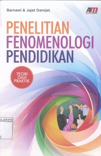 Image of Penelitian Fenomenologi Pendidikan