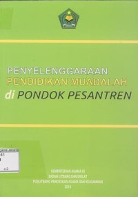 Image of Penyelenggaraan Pendidikan Muadalah di Pondok Pesantren