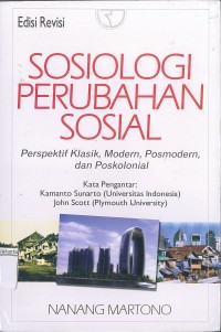 Image of Sosiologi Perubahan Sosial Perspektif Klasik, Modern, Posmodern dan Poskolonial