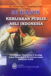 Image of 36 Kasus Kebijakan Publik Asli Indonesia