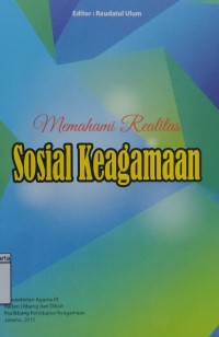 Image of Memahami realitas sosial keagamaan