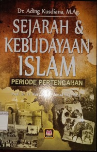 Image of Sejarah dan Kebudayaan Islam: Periode Pertengahan