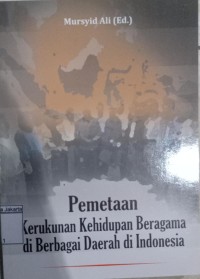 Image of Pemetaan kerukunan kehidupan beragam di berbagai daerah di indonesia