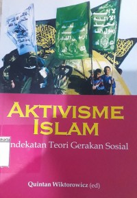 Aktivisme Islam Pendekatan Teori Gerakan Sosial