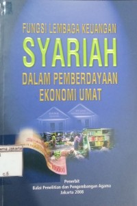 Image of Fungsi Lembaga Keuangan Syariah Dalam Pemberdayaan Ekonomi Umat