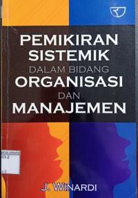 Image of Pemikiran Sistem dalam Bidang Oerganisasi dan Menejemen
