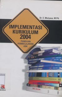 Image of Implementasi Kurikulum 2004 Panduan Pembelajaran KBK