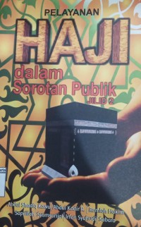 Image of Haji Dalam Sorotan Publik