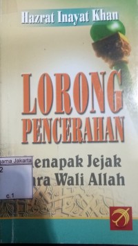 Image of Lorong Pencerahan: Menapak Jejak Para Wali Allah