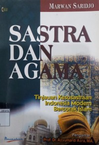 Image of Sastra dan Agama Tinjauan Kesusastraan Indonesia Modern Bercorak Islam