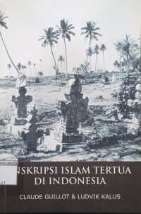 Image of Inskripsi Islam Tertua di Indonesia