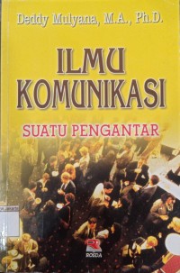 Image of Ilmu Komunikasi Suatu Pengantar