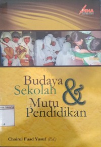 Image of Budaya Sekolah & Mutu Pendidikan
