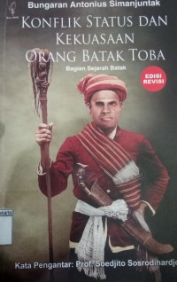 Image of Konflik Status dan Kekuasaan Orang Batak Toba Bagian Sejarah Batak