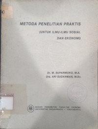 Image of Metoda Penelitian Praktis Untuk Ilmu-Ilmu Sosial dan Ekonomi
