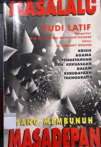 Image of Masalalu Yudi Latif  Yang Membunuh Masadepan