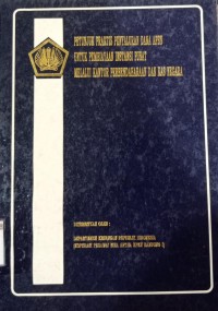 Image of Petunjuk Praktis Penyaluran Dana APBN untuk Pembiayaan Instansi Pusat Melalui Kantor Perbendaharaan dan Kas Negara