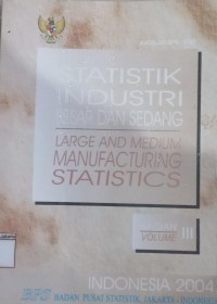 Image of Statistik Industri Besar dan Sedang = Large  and Medium Manufacturing Statistic