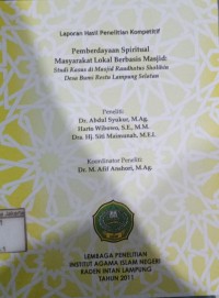 Image of Pemberdayaan Spiritual Masyarakat Lokal Berbasis Masjid: Studi Kasus di Masjid Raudhatus Sholihin Desa Bumi Restu Lampung Selatan