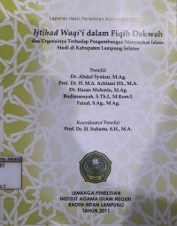Image of Ijtihad Waqi'i Dalam Fiqih Dakwah dan Urgensinya Terhadap Pengembangan Masyarakat Islam; Studi di Kabupaten Lampung Selatan