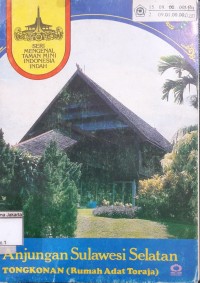 Image of Anjungan Sulawesi Selatan; Tongkonan (Rumah Adat Toraja)