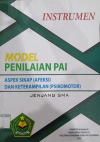 Image of Instrumen Model Penilaian Pai Aspek Sikap(Afeksi) dan Keterampilan(Psikomotor) Jenjang Sma