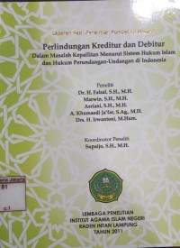 Image of Perlindungan Kreditur dan Debitur Dalam Masalah Kepailitan Menurut Sistem Hukum Islam dan Hukum Perundangan - Undangan di Indonesia