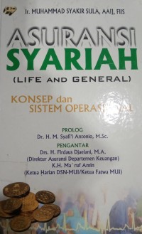 Image of Asuransi Syariah (Life and General); Konsep dan Sistem Operasional
