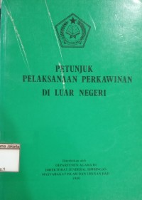 Image of Petunjuk Pelaksanaan Perkawinan di Luar Negri