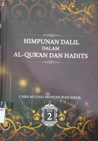Image of Himpunan Dalil dalam Al - Qur'an dan Hadits Jilid 2