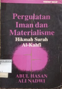 Image of Pergulatan Iman dan Materialisme Hikmah Surah Al - Kahfi