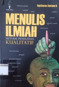 Image of Menulis ilmiah Metode Peneliian Kualitatif
