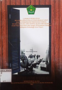 Image of Laporan Penelitian Dinamika Keagamaan Masyarakat Adat dalam Perspektif Perubahan Sosial di Jawa Tengah,Jawa Timur,dan DI Yogyakarta; (studi pada Masyarakat Adat Tengger di Kecematan Sukapura Kabupaten Probolinggo Jawa Timur)