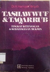 Image of Tashawwuf dan Taqarrub: Tingkat Ketenangan dan Kebahagiaan Mukmin