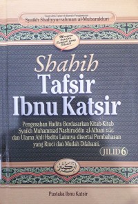 Image of Shahih Tafsir Ibnu Katsir;Juz 17-20 Surah Al-Anbiyaa Surah Al-Hajj Surah An-Nuur Surah Al-Furqaan Surah Asy-Syu'araa Surah An-Naml Surah Al-Qashash Jilid 6