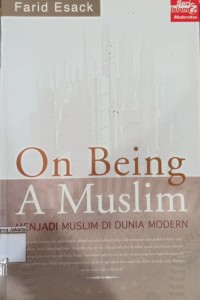 Image of On Being A Muslim Menjadi Muslim Di Dunia Modern