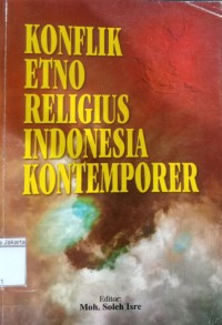 Image of Konflik Etno Religius Indonesia Kontemporer