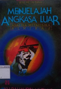 Image of Menjelajah Angkasa Luar Analisa Metafisika Almiraj