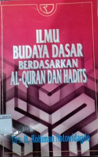Image of Ilmu Budaya Dasar Berdasarkan Al-Quran dan Hadits