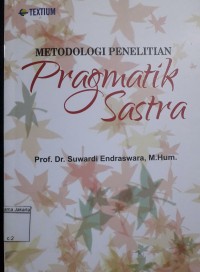 Image of Metodologi Penelitian Pragmatik Sastra