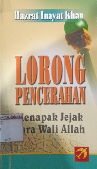 Image of Lorong Pencerahan Menapak Jejak Para Wali Allah