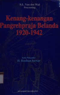 Image of Kenang-Kenagan Pangrehpraja Belanja 1920-1942
