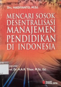 Image of Mencari Sosok Desentralisasi Manajemen Pendidikan di Indonesia