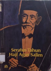 Image of Seratus Tahun Haji Agus Salim